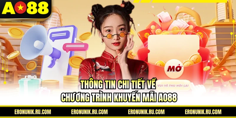 Thông tin chi tiết về chương trình khuyến mãi AO88